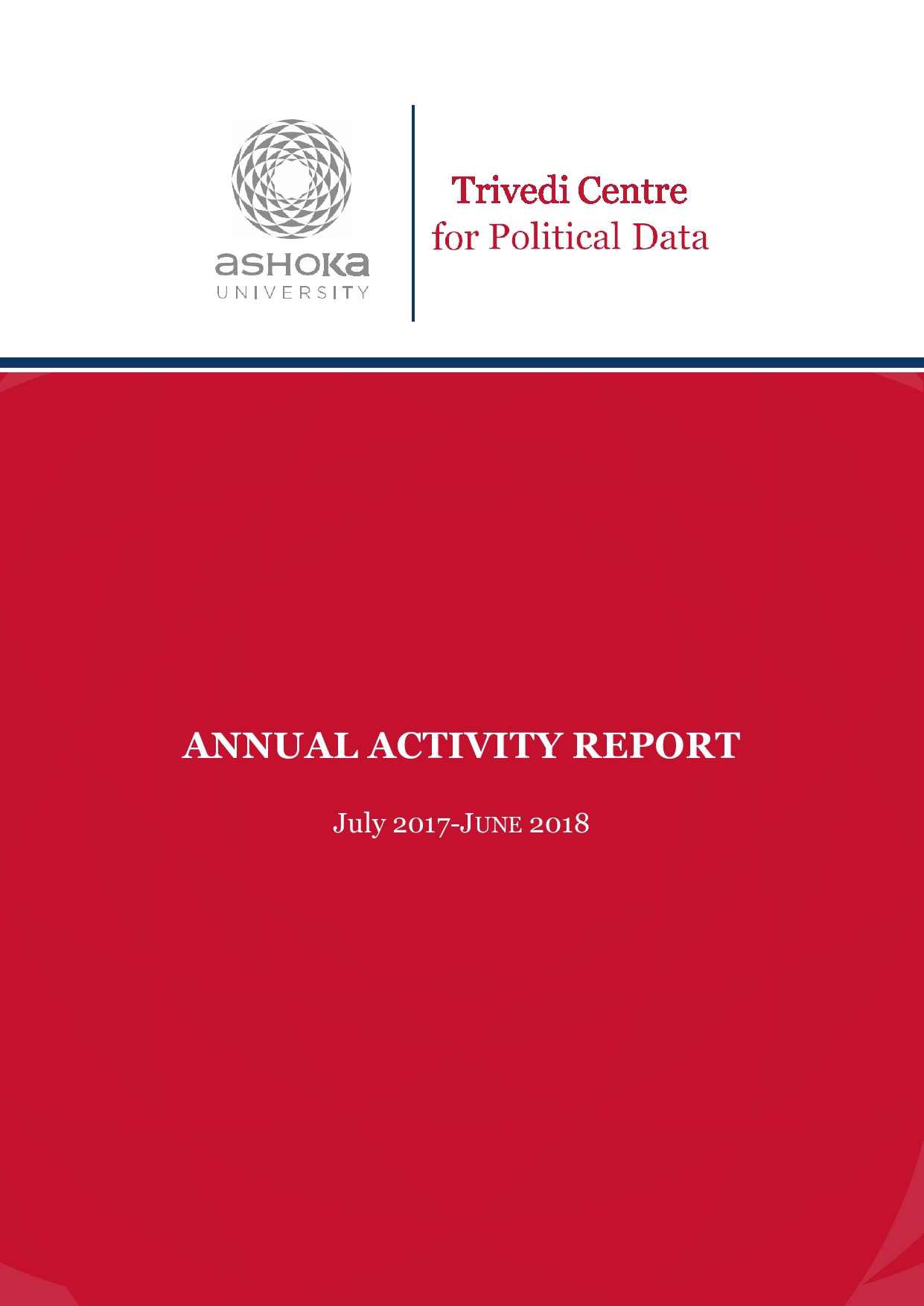 Annual Reports Trivedi Centre for Political Data, Ashoka University