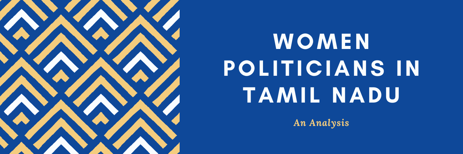 Women Politicians In Tamil Nadu - Trivedi Centre For Political Data ...